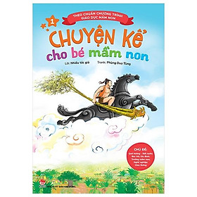 Chuyện Kể Cho Bé Mầm Non - Tập 1 (Tái Bản)