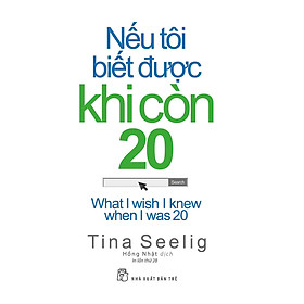 Download sách Nếu Tôi Biết Được Khi Còn 20 (Tái Bản)