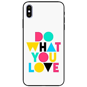 Ốp lưng dành cho iPhone X / Xs / Xs Max / Xr - Do What You Love