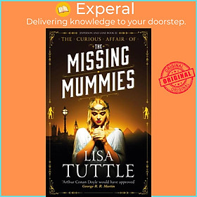 Sách - The Missing Mummies - Jesperson & Lane Book 3 by Lisa Tuttle (UK edition, paperback)