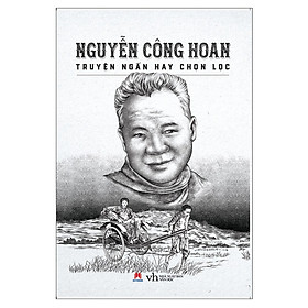 [Download Sách] Nguyễn Công Hoan - Truyện Ngắn Hay Chọn Lọc