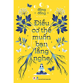 Điều Cơ Thể Muốn Bạn Lắng Nghe _HH