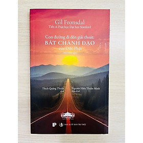 Bát Chánh Đạo - Con Đường Dẫn Đến Chấm Dứt Khổ Đau