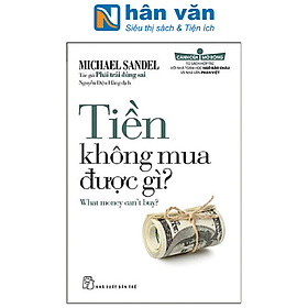 Tiền không mua được gì?