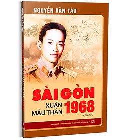 Sài Gòn Xuân Mậu Thân 1968