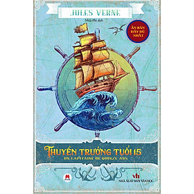 Hình ảnh (Tái bản 2023 - Bìa cứng - ấn bản đầy đủ nhất) THUYỀN TRƯỞNG TUỔI 15 – Jules Verne – Nhật Phi dịch – Huy Hoang Books 