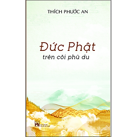 Hình ảnh Đức Phật Trên Cõi Phù Du