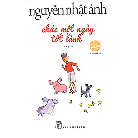 Chúc Một Ngày Tốt Lành (Tái Bản 2021)