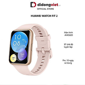 Mua Đồng hồ thông minh Huawei Watch Fit 2 Dây Silicone - Hàng Chính Hãng