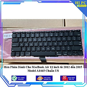 Mua Bàn Phím Dành Cho MacBook Air 11 inch từ 2012 đến 2015 Model A1465 Chuẩn US - Hàng Nhập Khẩu