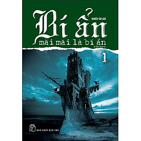 Sách Bí Ẩn Mãi Mãi Là Bí Ẩn (Tập 1)