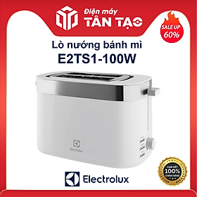 Mua Máy nướng bánh mì Electrolux E2TS1-100W - Hàng chính hãng