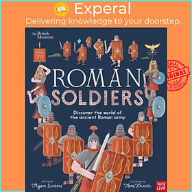 Sách - British Museum: Roman Soldiers - Discover the world of the ancient Roman ar by Tom Froese (UK edition, hardcover)
