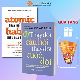 Combo Sách Atomic Habits - Thay Đổi Tí Hon Hiệu Quả Bất Ngờ + Thay Đổi Câu Hỏi Thay Đổi Cuộc Đời (Bộ 2 Cuốn)