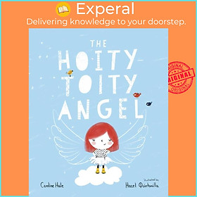 Sách - The Hoity - -Toity Angel by Hazel Quintanilla (UK edition, paperback)