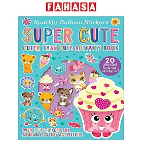Sách ngoại văn: Sparkly Balloon Sticker - Super Cute - Grantham Book Services
