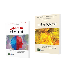 Combo Thân Tâm Trí + Làm Chủ Tâm Trí