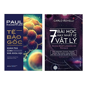 Combo Tế Bào Gốc + 7 Bài Học Hay Nhất Về Vật Lý