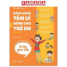 Sách - Bách Khoa Tâm Lý Dành Cho Trẻ Em - Bí Kíp Giao Tiếp - Tự Tin Bày Tỏ, Thêm Nhiều Bạn Vui