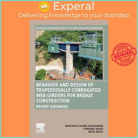 Sách - Behavior and Design of Trapezoidally Corrugated Web Girders fo by Mostafa Fahmi Hassanein (UK edition, paperback)