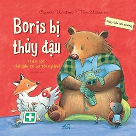 Ngày Đầu Đến Trường: Boris Bị Thủy Đậu