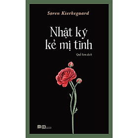 Nhật Ký Kẻ Mị Tình –  Soren Kierkegaard – Triết học – Phanbook