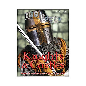 100 Facts Knights and Castles