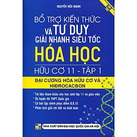 Bổ Trợ Kiến Thức Và Tư Duy Giải Nhanh Siêu Tốc Hóa Học Hữu Cơ Lớp 11 - Tập 1 - Khang Việt Book - Duy Khán