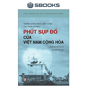Những Biên Bản Cuối Cùng Tại Nhà Trắng - SBOOKS