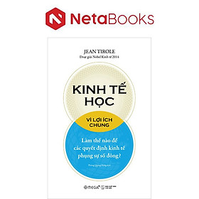 Kinh Tế Học Vì Lợi Ích Chung