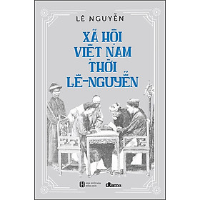 Xã Hội Việt Nam Thời Lê Nguyễn