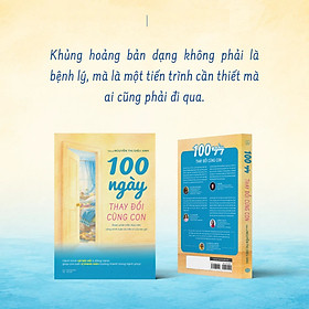 100 Ngày Thay Đổi Cùng Con: Hành Trình Tái Kết Nối Và Đồng Hành Cùng Con