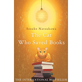 Sách Ngoại Văn - The Cat That Saves Books (Paperback by Natsukawa Sosuke (Author))