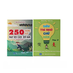 Hình ảnh Sách - Combo: 250 Thông Điệp Thay Đổi Cuộc Đời Bạn (Song Ngữ Trung Việt) + Siêu trí nhớ chử Hán tập 3