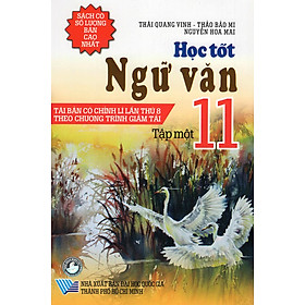 Sách Học Tốt Ngữ Văn Lớp 11 (Tập 1)