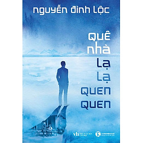 Sách Quê nhà, lạ lạ, quen quen