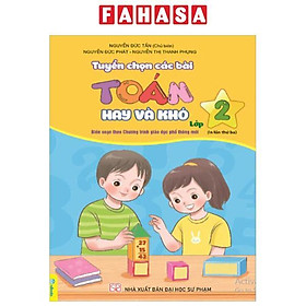 Sách - Tuyển Chọn Các Bài Toán Hay Và Khó 2 (Theo Chương Trình GDPT Mới)