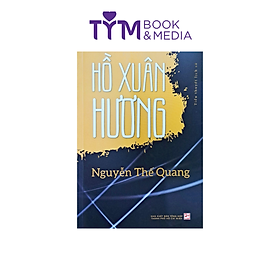 Hình ảnh HỒ XUÂN HƯƠNG - TIỂU THUYẾT LỊCH SỬ