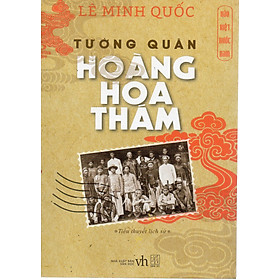 Hào kiệt nước Nam – Tướng quân Hoàng Hoa Thám