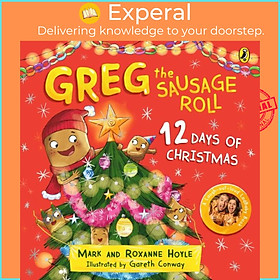 Sách - Greg the Sausage Roll: 12 Days of Christmas - A Ladbaby board book by Roxanne Hoyle (UK edition, boardbook)