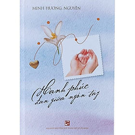 Hạnh phúc đan giữa ngón tay