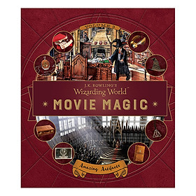J. K. Rowling's Wizarding World: Movie Magic Volume Three: Amazing Artifacts