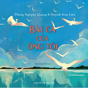 Bài Ca Của Ông Tôi - Bản Quyền