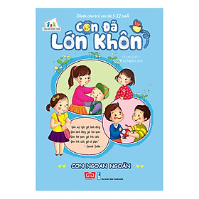 Nơi bán Con Đã Lớn Khôn - Con Ngoan Ngoãn - Giá Từ -1đ