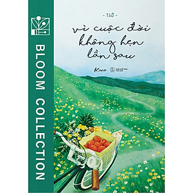 Vì Cuộc Đời Không Hẹn Lần Sau - t.hỜ