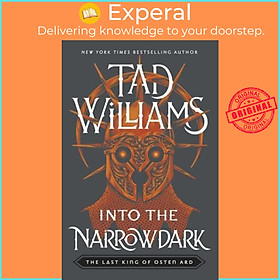 Sách - Into the Narrowdark - The Last King of Osten Ard by Tad Williams (UK edition, Paperback)