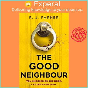 Sách - The Good Neighbour by R. J. Parker (UK edition, paperback)