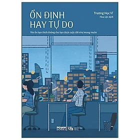 Ổn định hay tự do?