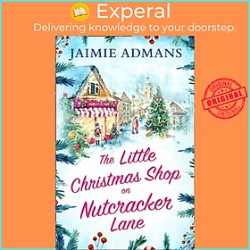 Sách - The Little Christmas Shop on Nutcracker Lane by Jaimie Admans (UK edition, paperback)