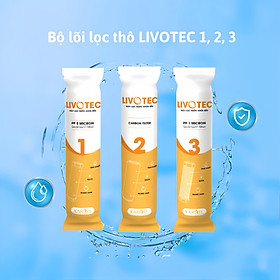 Bộ 3 lõi lọc thô Livotec 1, 2, 3 - Hàng chính hãng